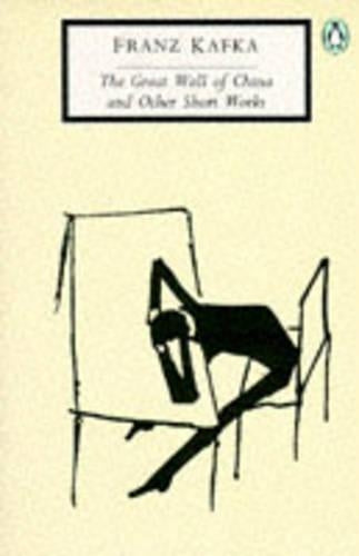 The Great Wall of China and Other Short Works