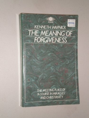 The Meaning of Forgiveness