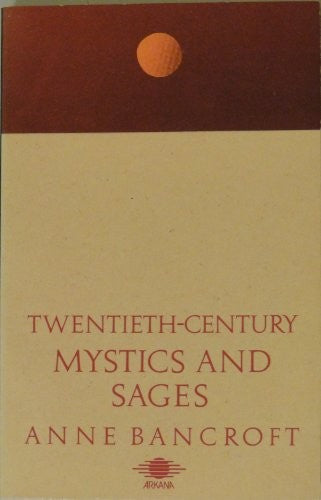 Twentieth-century Mystics and Sages