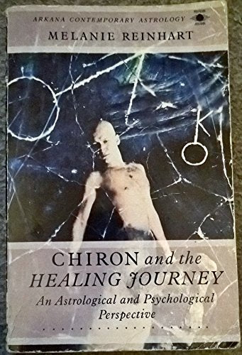 Chiron and the Healing Journey