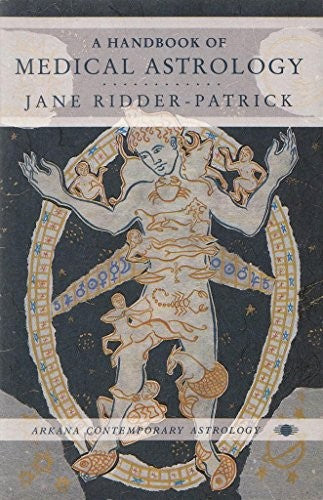 A Handbook of Medical Astrology