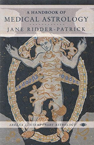 A Handbook of Medical Astrology