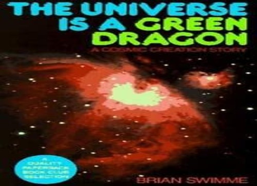 The Universe is a Green Dragon
