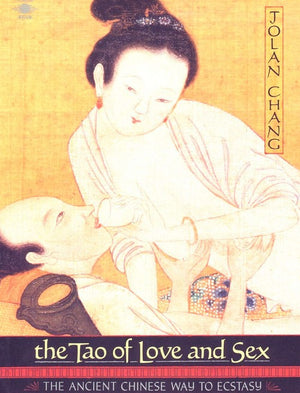 The Tao of Love And Sex