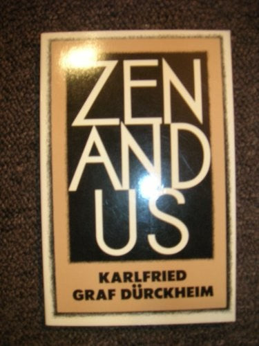 Zen and Us