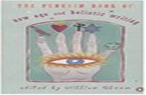The Penguin Book of New Age and Holistic Writings 