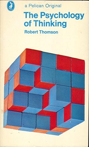 The Psychology of Thinking