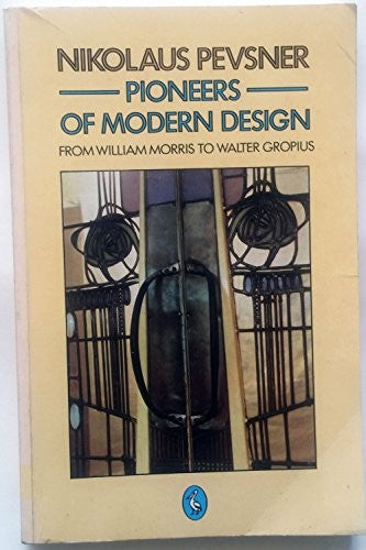 Pioneers of Modern Design