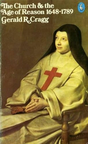 The Church and the Age of Reason, 1648-1789