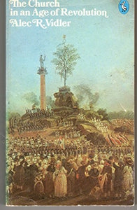 The Church in an Age of Revolution 