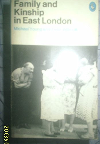Family And Kinship in East London