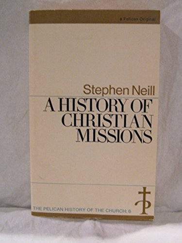 A History of Christian Missions