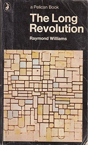 The Long Revolution