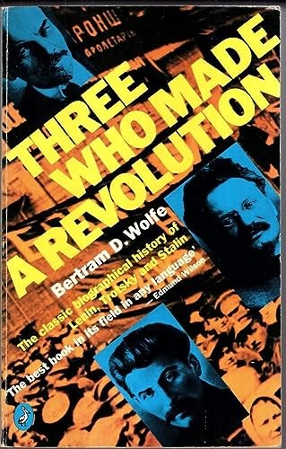 Three Who Made a Revolution (Pelican)