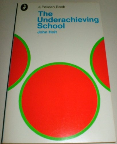 The Underachieving School
