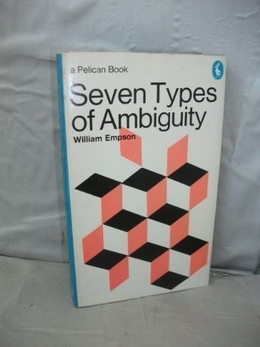 Seven Types of Ambiguity