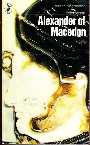 Alexander of Macedon 356-323 Bc