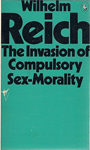 The Invasion of Compulsory Sex-morality