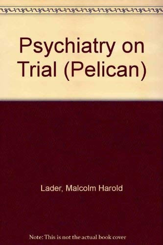 Psychiatry on Trial