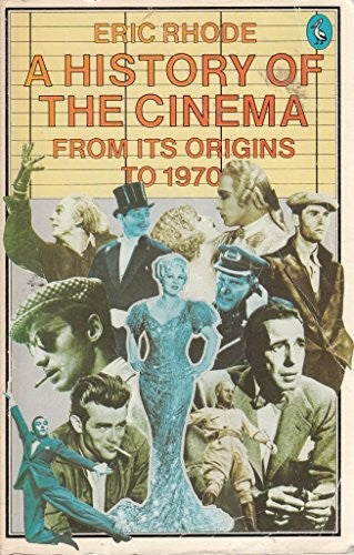 A History of the Cinema from Its Origins to 1970
