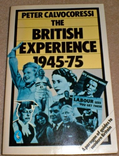 The British Experience, 1945-1975