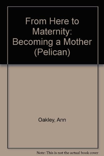 From Here to Maternity