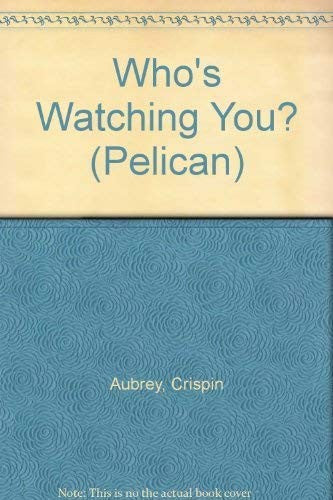 Who's Watching You?