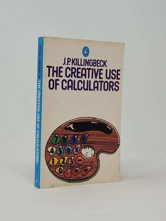 The Creative Use of Calculators