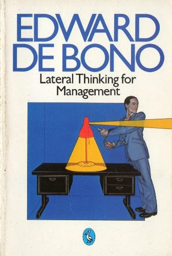 Lateral Thinking For Management