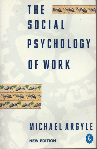 The Social Psychology of Work