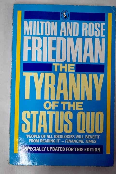 Tyranny of the Status Quo