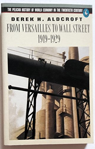 From Versailles to Wall Street, 1919-29