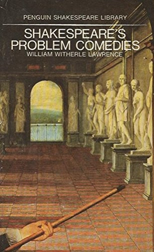 Shakespeare's Problem Comedies