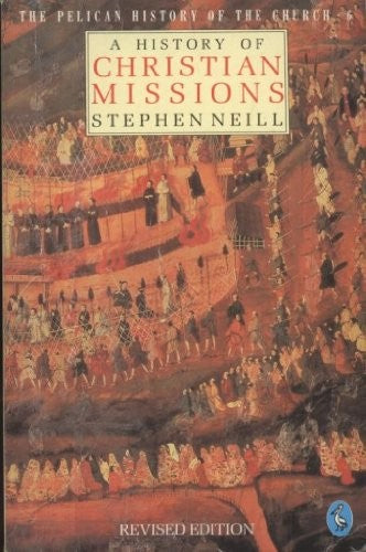 A History of Christian Missions