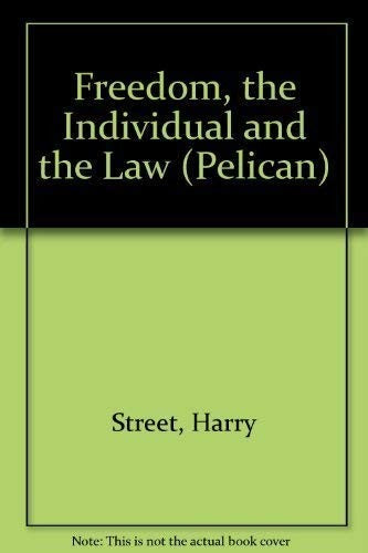 Freedom, the Individual and the Law