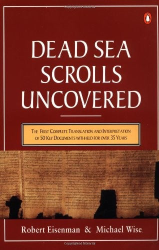 The Dead Sea Scrolls Uncovered