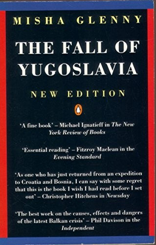 The Fall of Yugoslavia