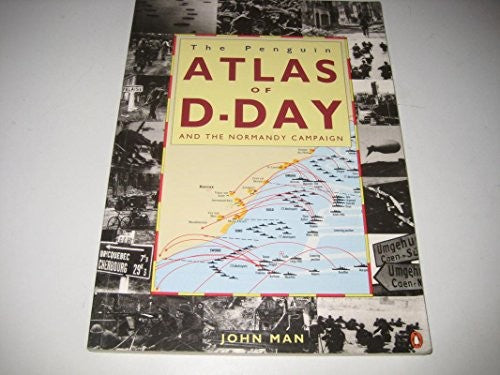 Atlas of the D-Day and Normandy Landings