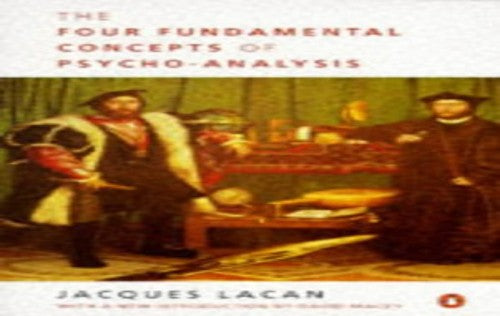 The Four Fundamental Concepts of Psycho-Analysis