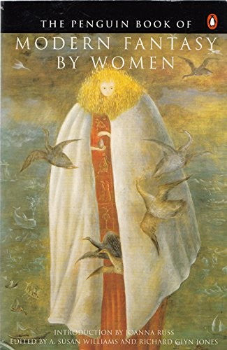 The Penguin Book of Modern Fantasy by Women