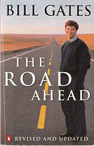 The Road Ahead