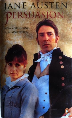 Persuasion (with a Memoir of Jane Austen By J.e. Austen-Leigh)