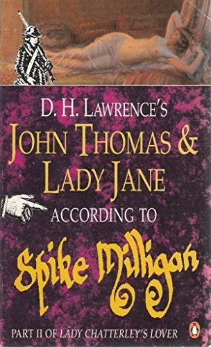 D.H.Lawrence's John Thomas and Lady Jane
