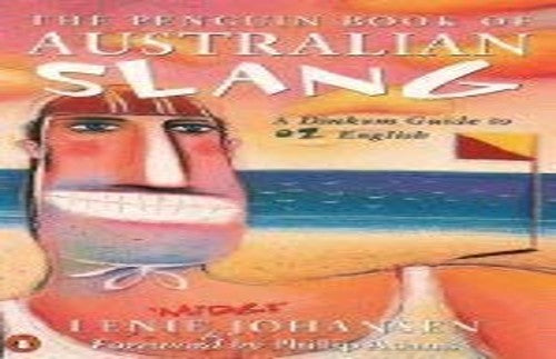The Penguin Book of Australian Slang