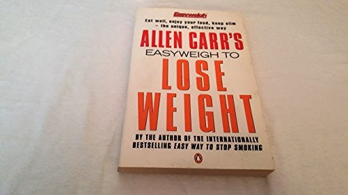 Allen Carr's Easyweigh to Lose Weight