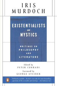 Existentialists and Mystics 