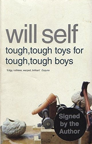 Tough, Tough Toys for Tough, Tough Boys