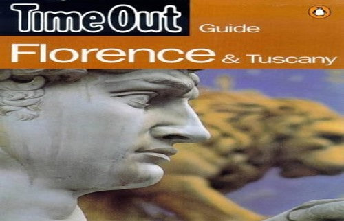 "Time Out" Guide to Florence and Tuscany
