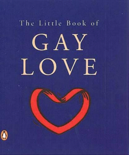 The Little Book of Gay Love