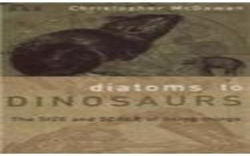 Diatoms to Dinosaurs